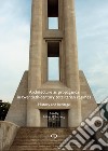 Architecture as propaganda in twentieth-century totalitarian regimes. History and heritage libro