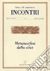 Incontri (2017). Vol. 18: Metamorfosi della città (luglio-dicembre) libro