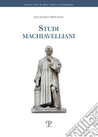 Studi machiavelliani libro