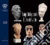 Luigi Dallapiccola. L'idea del volto. Catalogo della mostra (Firenze, 7 maggio-1 giugno 2018) libro
