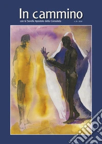 In cammino con le Sorelle Apostole della Consolata (2018). Vol. 25 libro
