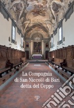 La compagnia di san Niccolò di Bari detta del Ceppo libro