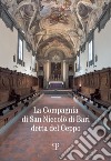 La compagnia di san Niccolò di Bari detta del Ceppo libro di Sebregondi L. (cur.)