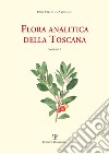 Flora analitica della Toscana. Vol. 6 libro