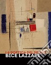 La poetica del segno. Bice Lazzari. Catalogo della mostra (Firenze, 25 ottobre 2019-13 febbraio 2020) libro di Ugolini P. (cur.) Risaliti S. (cur.)