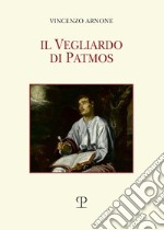 Il vegliardo di Patmos libro