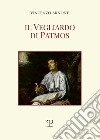 Il vegliardo di Patmos libro di Arnone Vincenzo