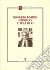 Rosario Romeo storico politico libro di Manica Giustina