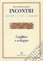 Incontri (2019). Vol. 21-22: Conflitto e sviluppo (Gennaio-dicembre) libro