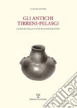 Gli antichi tirreni-pelasgi. L'enigma della cultura di Rinaldone