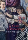 Grazia e l'innocenza libro