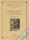 La chiesa di San Giovannino detta degli Scolopi. I restauri, la sua storia e il mondo culturale femminile del tardo cinquecento fiorentino libro