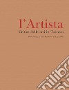 L'Artista. Critica delle arti in Toscana (2020). Vol. 2 libro