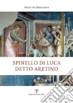 Spinello di Luca detto Aretino