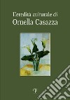 L'eredità culturale Ornella Casazza libro