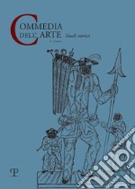 Commedia dell'arte. Studi storici (2020). Vol. 3 libro