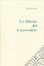 Lo diluvio del 4 novembre libro