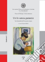 Un io senza garanzie. Voci femminili del Novecento europeo libro