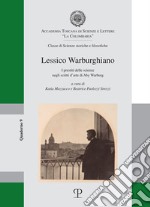 Lessico warburghiano. I prestiti delle scienze negli scritti d'arte di Aby Warburg