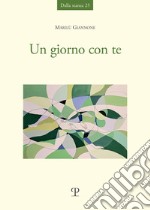 Un giorno con te libro