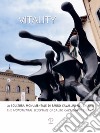 Vitality. La scultura monumentale di Sauro Cavallini nel Chianti. Ediz. italiana e inglese libro