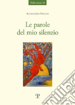 Le parole del mio silenzio libro