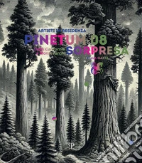 Pinetum 08. Sorpresa. Villa Gaeta. Dalla California a Montevarchi libro