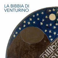 La Bibbia di Venturino libro