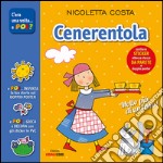 Cenerentola. Con adesivi. Con poster. Ediz. illustrata