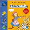 Cenerentola. Con adesivi. Con poster. Ediz. illustrata libro