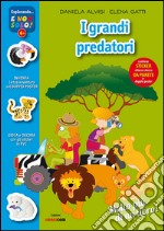 Grandi predatori nel mondo. Con adesivi. Con poster. Ediz. illustrata