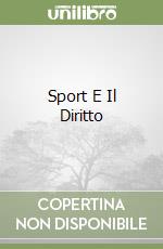 Sport E Il Diritto libro