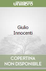 Giulio Innocenti libro