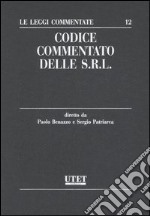 Codice commentato delle Srl libro