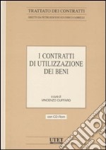 I contratti di utilizzazione dei beni. Con CD-ROM. Vol. 9 libro