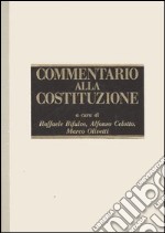 Commentario alla Costituzione. Vol. 2: Articoli 55-100 libro