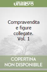 Compravendita e figure collegate. Vol. 1 libro