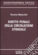 Diritto penale della circolazione stradale libro