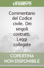 Commentario del Codice civile. Dei singoli contratti. Leggi collegate libro