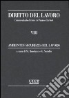 Diritto del lavoro. Vol. 8: Ambiente e sicurezza del lavoro libro di Rusciano M. (cur.) Natullo G. (cur.)