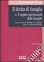 Il diritto di famiglia. Vol. 2: Regime patrimoniale della famiglia libro