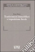 Trasferimenti immobiliari e imposizione fiscale libro