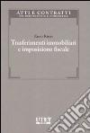 Trasferimenti immobiliari e imposizione fiscale libro