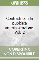 Contratti con la pubblica amministrazione. Vol. 2 libro