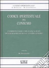 Codice ipertestuale del consumo. Con CD-ROM