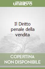 Il Diritto penale della vendita libro