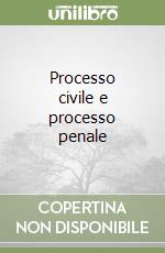 Processo civile e processo penale