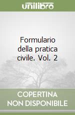 Formulario della pratica civile. Vol. 2 libro