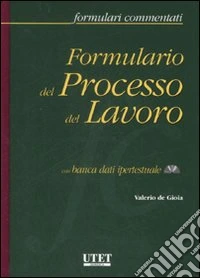 Formulario del processo del lavoro. Con CD-ROM
