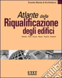 Atlante della riqualificazione degli edifici libro